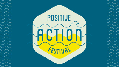 Positive Action Festival