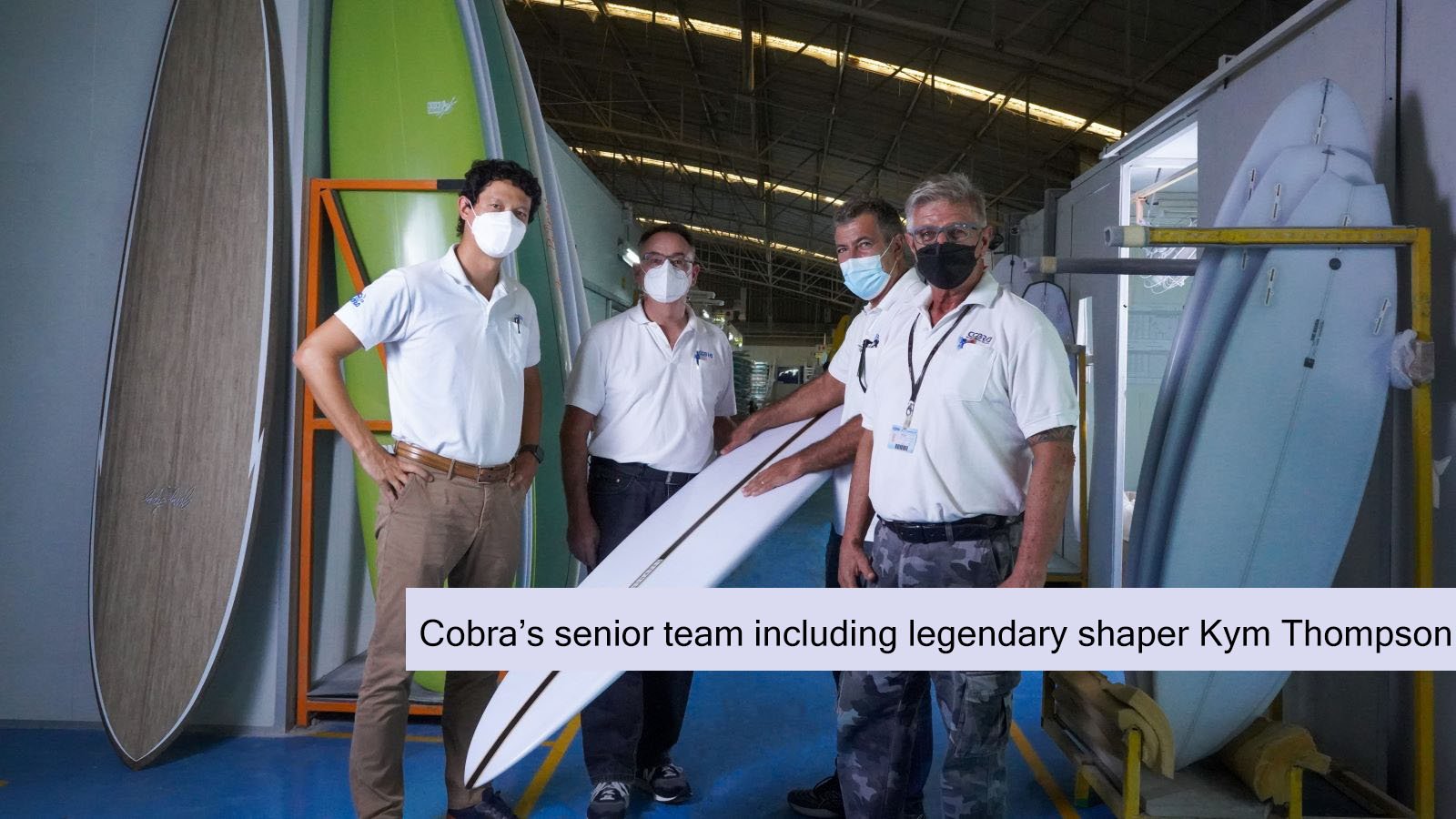 [108] Cobra’s senior team including legendary shaper Kym Thompson (captioned)